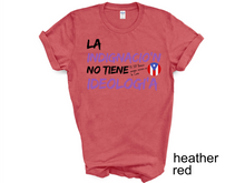 Load image into Gallery viewer, Puerto Rico t-shirt, La Indignacion No Tiene Ideologia, Yo Soy Boricua aunque naciera en la Luna T-shirt
