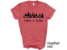 Load image into Gallery viewer, Take a Hike Shirts, Camp Tees, Camping Shirts, Hiking T-Shirts
