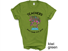 Load image into Gallery viewer, Teacher plant seeds that grow T-Shirt, Gift for Teacher, Funny Teacher Shirt, Friyay Teacher Shirt, Teacher Team Tee
