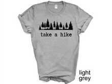 Load image into Gallery viewer, Take a Hike Shirts, Camp Tees, Camping Shirts, Hiking T-Shirts
