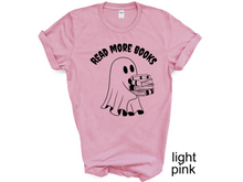 Load image into Gallery viewer, Halloween, Ghost Read more books Tshirt
