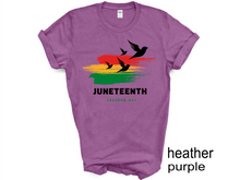 Load image into Gallery viewer, Juneteenth t-Shirt, Freeish Shirt, Black History Shirt,1865 Shirts, Black Lives Matter Shirt,Civil Rights,Melanin Shirts
