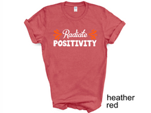 Load image into Gallery viewer, Radiante Positivity T-shirt, Motivational
