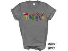 Load image into Gallery viewer, Believe Christmas tshirt, Santa t shirt, Christmas tshirts, Family tshirts.
