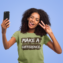 Load image into Gallery viewer, Make a Difference Shirt, Bestish Motivational Shirt, Women&#39;s Positivity
