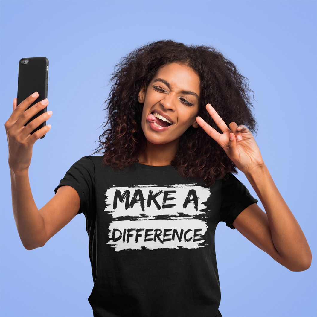 Make a Difference Shirt, Bestish Motivational Shirt, Women's Positivity