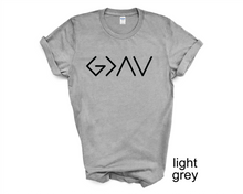Load image into Gallery viewer, God is Greater Than Your Ups and Downs tshirt, Religious tshirt,
