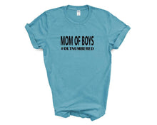 Load image into Gallery viewer, Mom of Boys tshirt. Mom Life. Boys. Outnumbered by boys.
