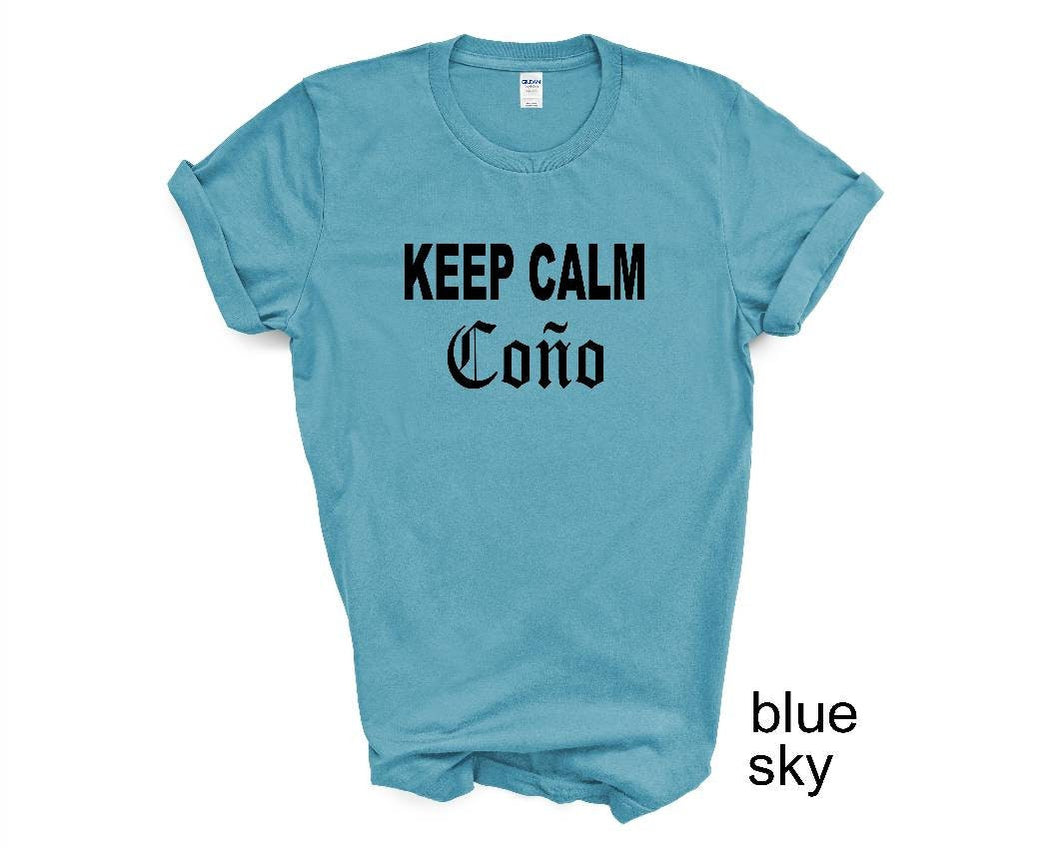 Keep Calm Coño tshirt. Adult humor tshirt.  Puerto Rico. Boricua tshirt. Puertorrican Coño. Unisex. More colors available