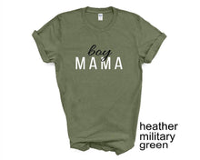 Load image into Gallery viewer, Boy Mama tshirt. Mom of boys tshirt. Mom life. Motherhood.
