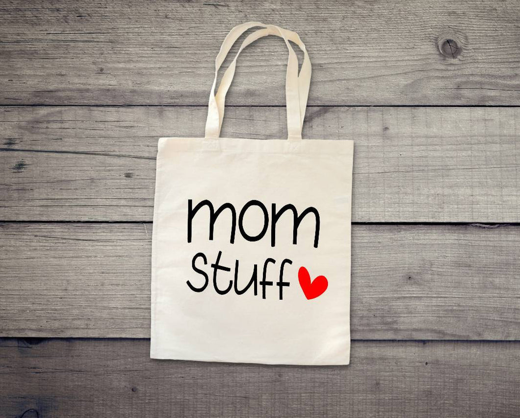 Mom Stuff tote bag. Momlife tote. Mom. Mama. Eco friendly tote. Grocery tote.