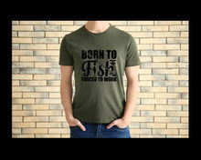 Load image into Gallery viewer, Born to Fish tshirt. Fishing tshirt. Fishing life. Fishing lover. Father&#39;s Day gifts. Unisex. More colors available

