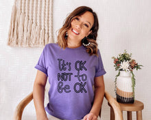 Load image into Gallery viewer, It&#39;s Okay not to be Okay tshirt. Mental health awareness tshirt. Kindness.
