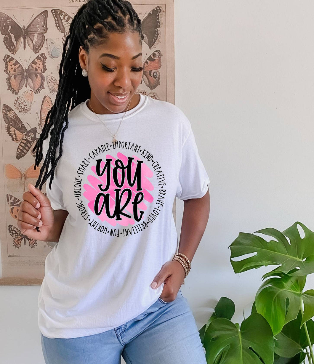 You are Kind, Important, Unique, Smart tshirt,  Inspirational, positive vibes shirt.