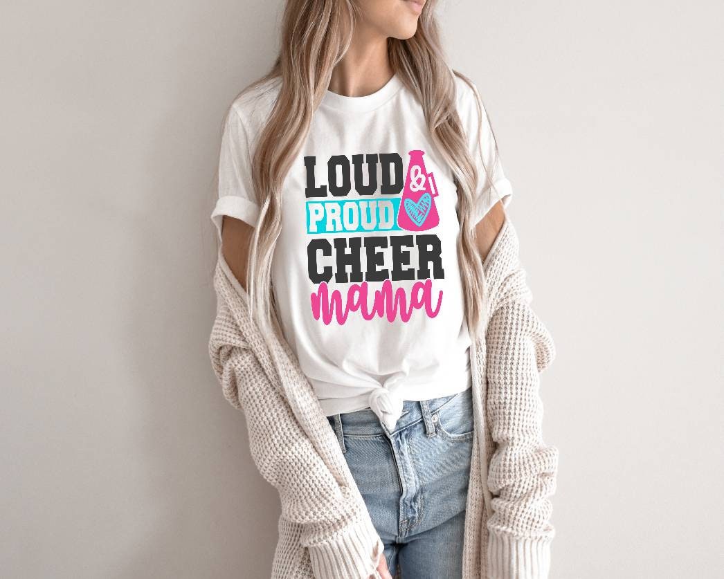 Loud, Proud, Cheer Mama tshirt, Cheer life shirt, Cheer lovers gifts, Cheer Mom, Cheer competition tshirt, Unisex, More colors available