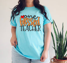 Load image into Gallery viewer, One Blessed Teacher tshirt, Teacher life t shirt, Teacher tshirts, Grateful, Blessed shirt.
