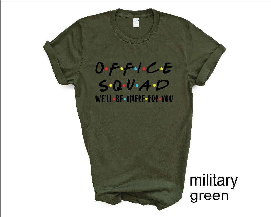 Office Squad tshirt I ll Be There tshirt Administration tshirt Back